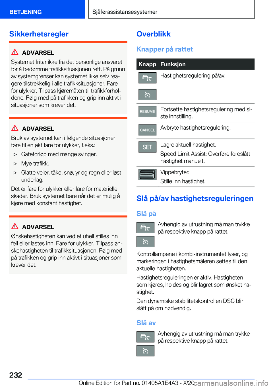 BMW M3 2021  InstruksjonsbØker (in Norwegian) �S�i�k�k�e�r�h�e�t�s�r�e�g�l�e�r
�A�D�V�A�R�S�E�L
�S�y�s�t�e�m�e�t��f�r�i�t�a�r��i�k�k�e��f�r�a��d�e�t��p�e�r�s�o�n�l�i�g�e��a�n�s�v�a�r�e�t
�f�o�r��å��b�e�d�