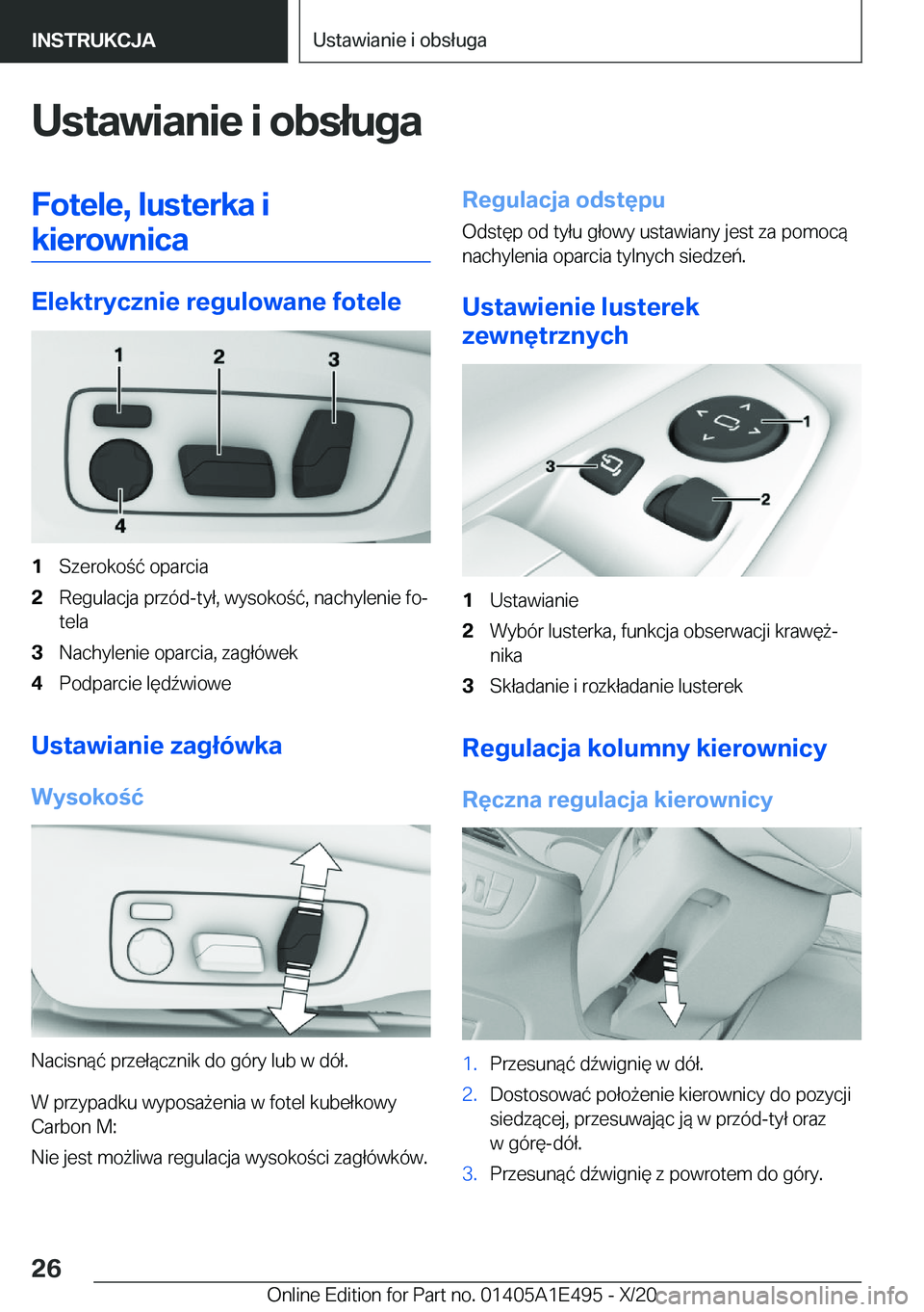 BMW M3 2021  Instrukcja obsługi (in Polish) �U�s�t�a�w�i�a�n�i�e��i��o�b�s�ł�u�g�a�F�o�t�e�l�e�,��l�u�s�t�e�r�k�a��i�k�i�e�r�o�w�n�i�c�a
�E�l�e�k�t�r�y�c�z�n�i�e��r�e�g�u�l�o�w�a�n�e��f�o�t�e�l�e
�1�S�z�e�r�o�k�o�