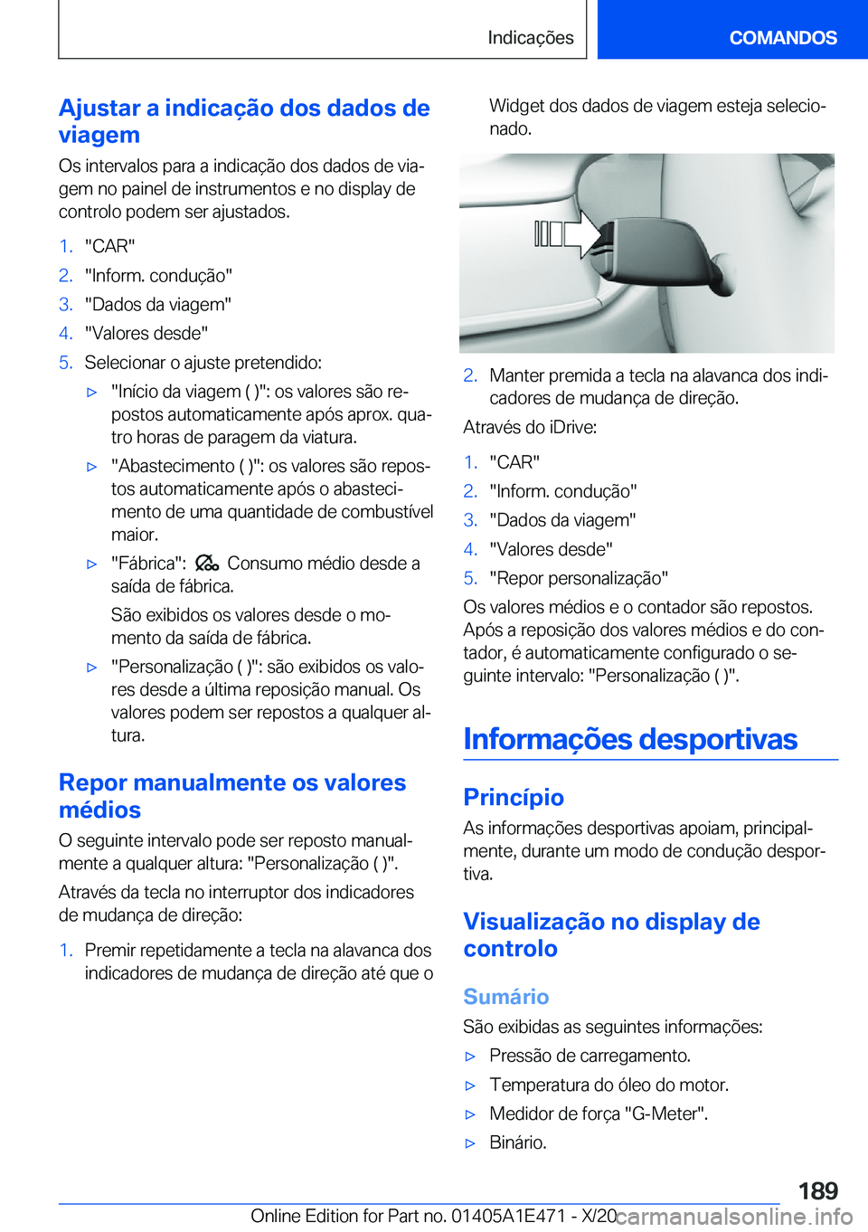 BMW M3 2021  Manual do condutor (in Portuguese) �A�j�u�s�t�a�r��a��i�n�d�i�c�a�