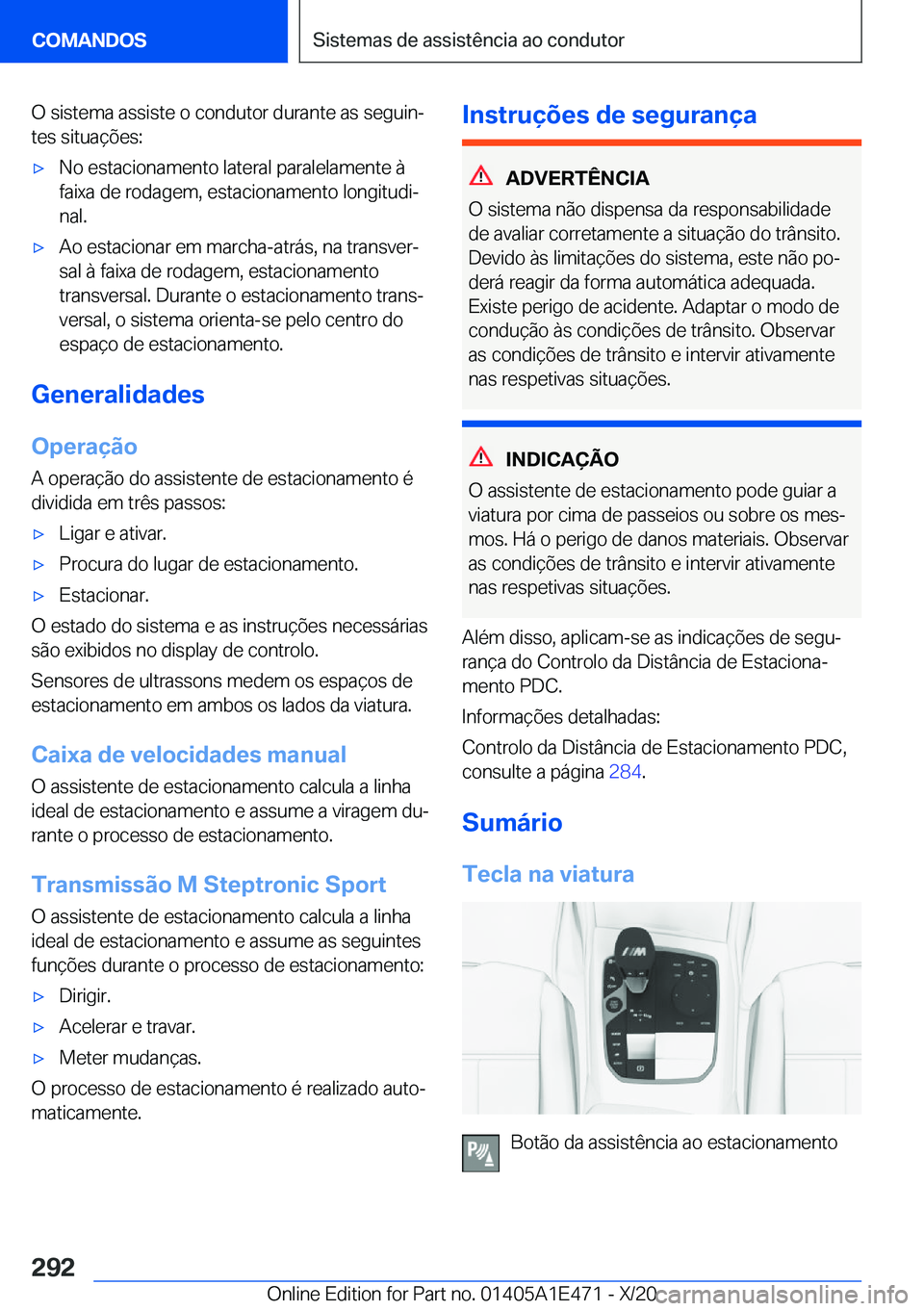 BMW M3 2021  Manual do condutor (in Portuguese) �O��s�i�s�t�e�m�a��a�s�s�i�s�t�e��o��c�o�n�d�u�t�o�r��d�u�r�a�n�t�e��a�s��s�e�g�u�i�nª�t�e�s��s�i�t�u�a�