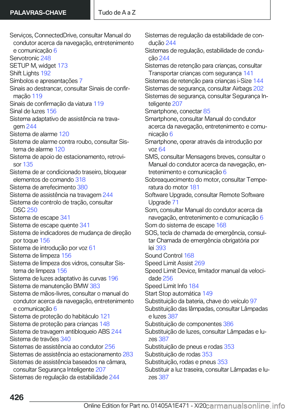 BMW M3 2021  Manual do condutor (in Portuguese) �S�e�r�v�i�