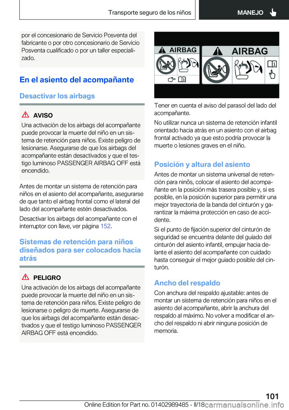 BMW M3 2018  Manuales de Empleo (in Spanish) �p�o�r� �e�l� �c�o�n�c�e�s�i�o�n�a�r�i�o� �d�e� �S�e�r�v�i�c�i�o� �P�o�s�v�e�n�t�a� �d�e�l
�f�a�b�r�i�c�a�n�t�e� �o� �p�o�r� �o�t�r�o� �c�o�n�c�e�s�i�o�n�a�r�i�o� �d�e� �S�e�r�v�i�c�i�o
�P�o�s�v�e�n�t