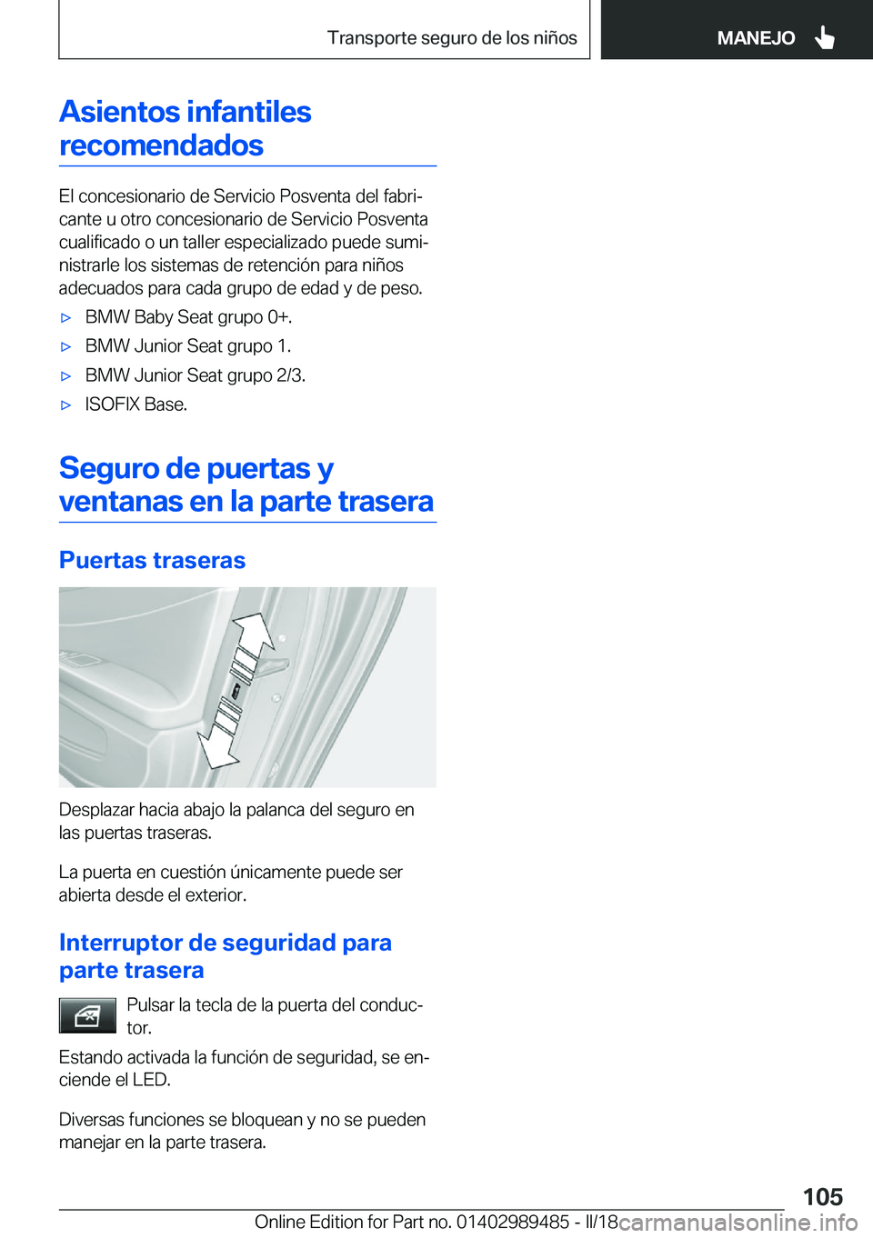 BMW M3 2018  Manuales de Empleo (in Spanish) �A�s�i�e�n�t�o�s��i�n�f�a�n�t�i�l�e�s�r�e�c�o�m�e�n�d�a�d�o�s
�E�l� �c�o�n�c�e�s�i�o�n�a�r�i�o� �d�e� �S�e�r�v�i�c�i�o� �P�o�s�v�e�n�t�a� �d�e�l� �f�a�b�r�iª
�c�a�n�t�e� �u� �o�t�r�o� �c�o�n�c�e�s�