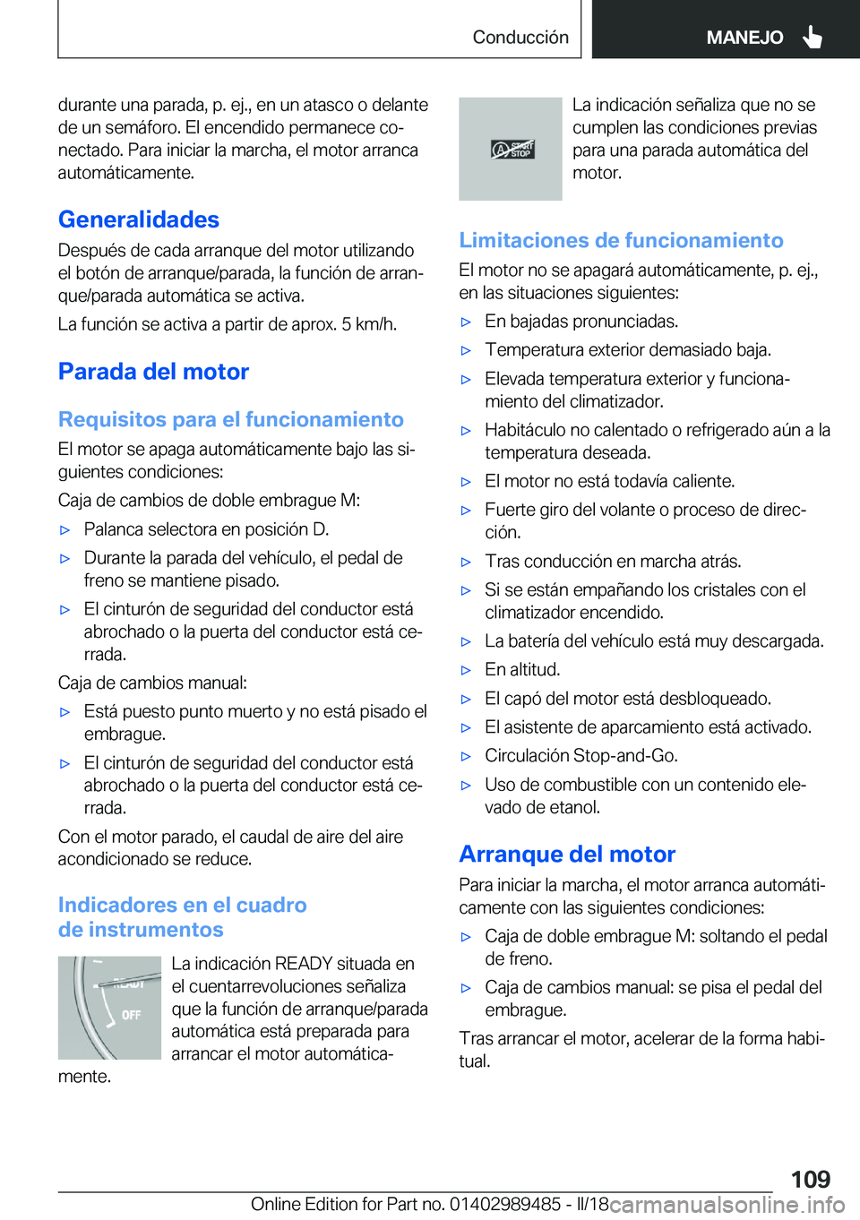 BMW M3 2018  Manuales de Empleo (in Spanish) �d�u�r�a�n�t�e� �u�n�a� �p�a�r�a�d�a�,� �p�.� �e�j�.�,� �e�n� �u�n� �a�t�a�s�c�o� �o� �d�e�l�a�n�t�e�d�e� �u�n� �s�e�m�