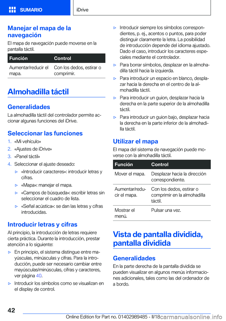 BMW M3 2018  Manuales de Empleo (in Spanish) �M�a�n�e�j�a�r��e�l��m�a�p�a��d�e��l�a
�n�a�v�e�g�a�c�i�