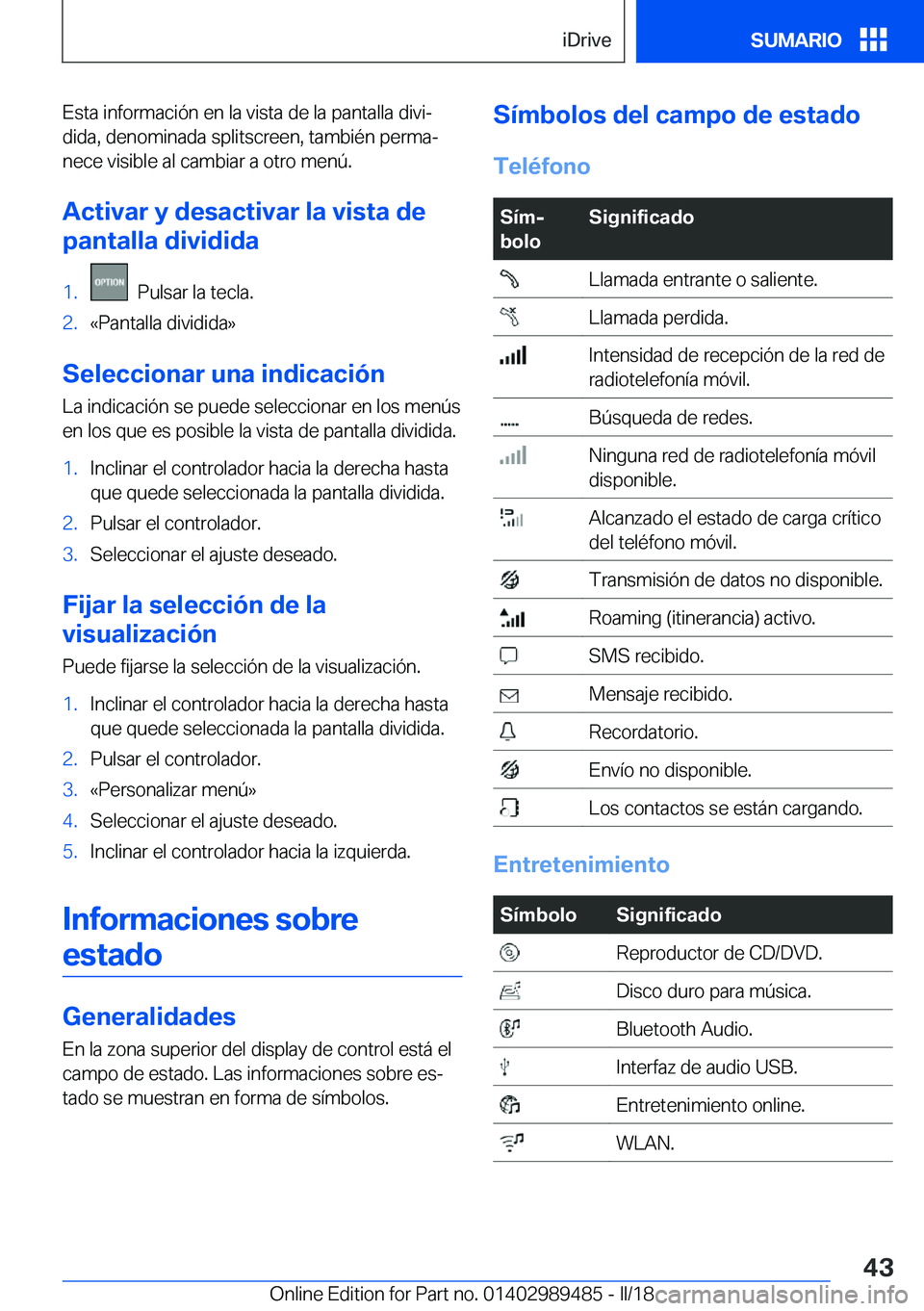 BMW M3 2018  Manuales de Empleo (in Spanish) �E�s�t�a� �i�n�f�o�r�m�a�c�i�