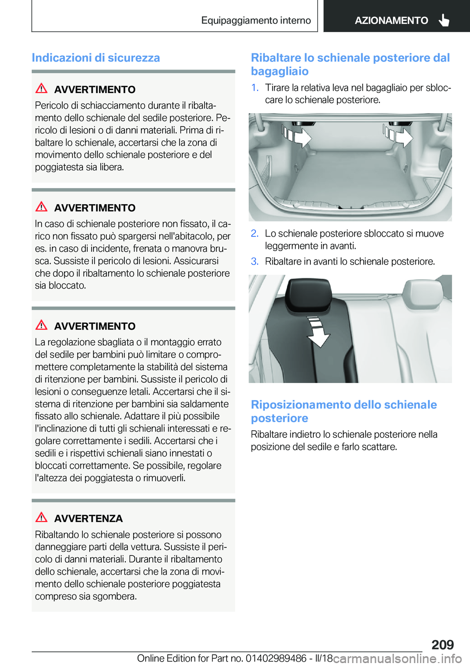 BMW M3 2018  Libretti Di Uso E manutenzione (in Italian) �I�n�d�i�c�a�z�i�o�n�i��d�i��s�i�c�u�r�e�z�z�a
�A�V�V�E�R�T�I�M�E�N�T�O
�P�e�r�i�c�o�l�o� �d�i� �s�c�h�i�a�c�c�i�a�m�e�n�t�o� �d�u�r�a�n�t�e� �i�l� �r�i�b�a�l�t�aª �m�e�n�t�o� �d�e�l�l�o� �s�c�h�i