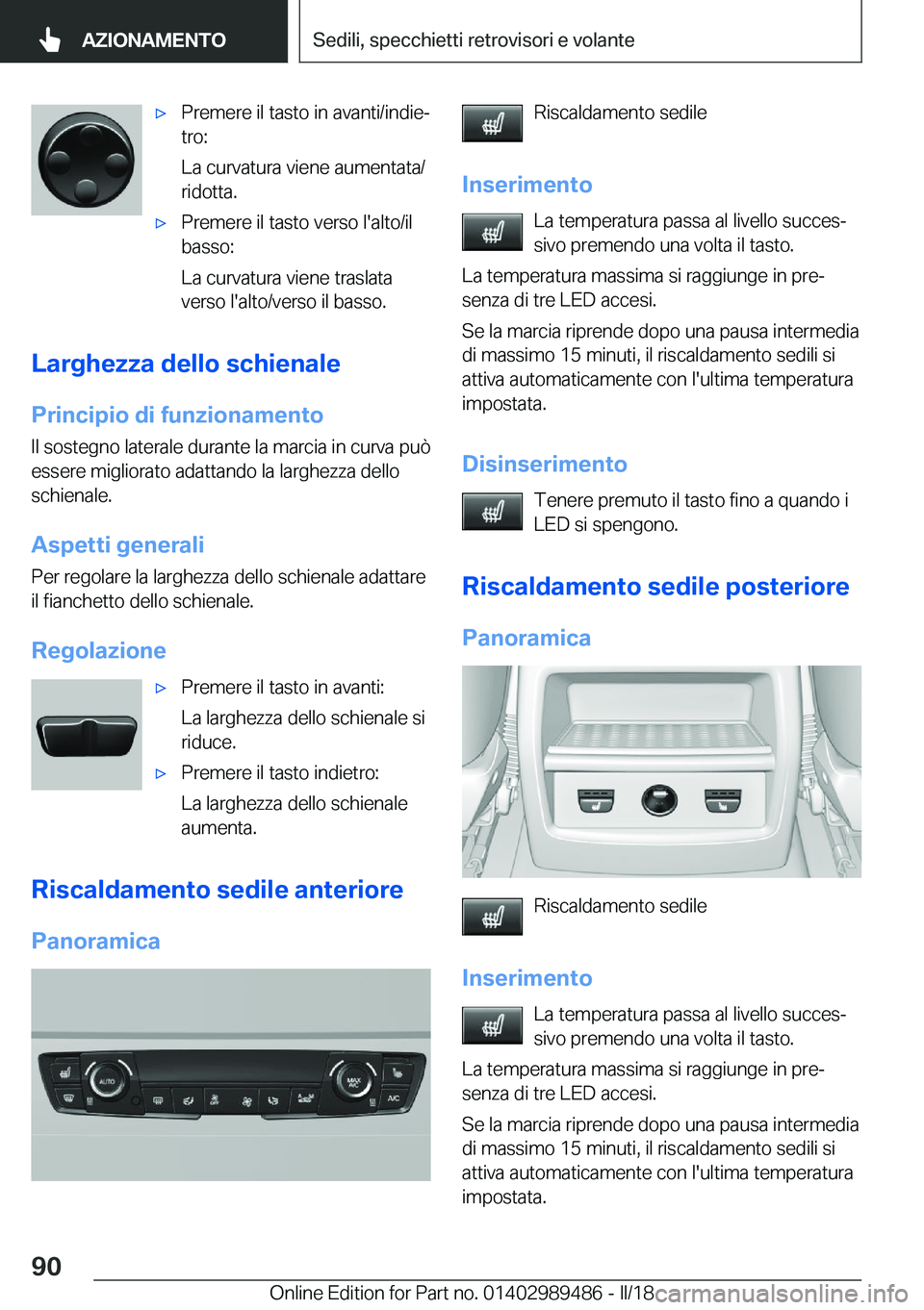BMW M3 2018  Libretti Di Uso E manutenzione (in Italian) 'x�P�r�e�m�e�r�e� �i�l� �t�a�s�t�o� �i�n� �a�v�a�n�t�i�/�i�n�d�i�eª
�t�r�o�:
�L�a� �c�u�r�v�a�t�u�r�a� �v�i�e�n�e� �a�u�m�e�n�t�a�t�a�/
�r�i�d�o�t�t�a�.'x�P�r�e�m�e�r�e� �i�l� �t�a�s�t�o� �v