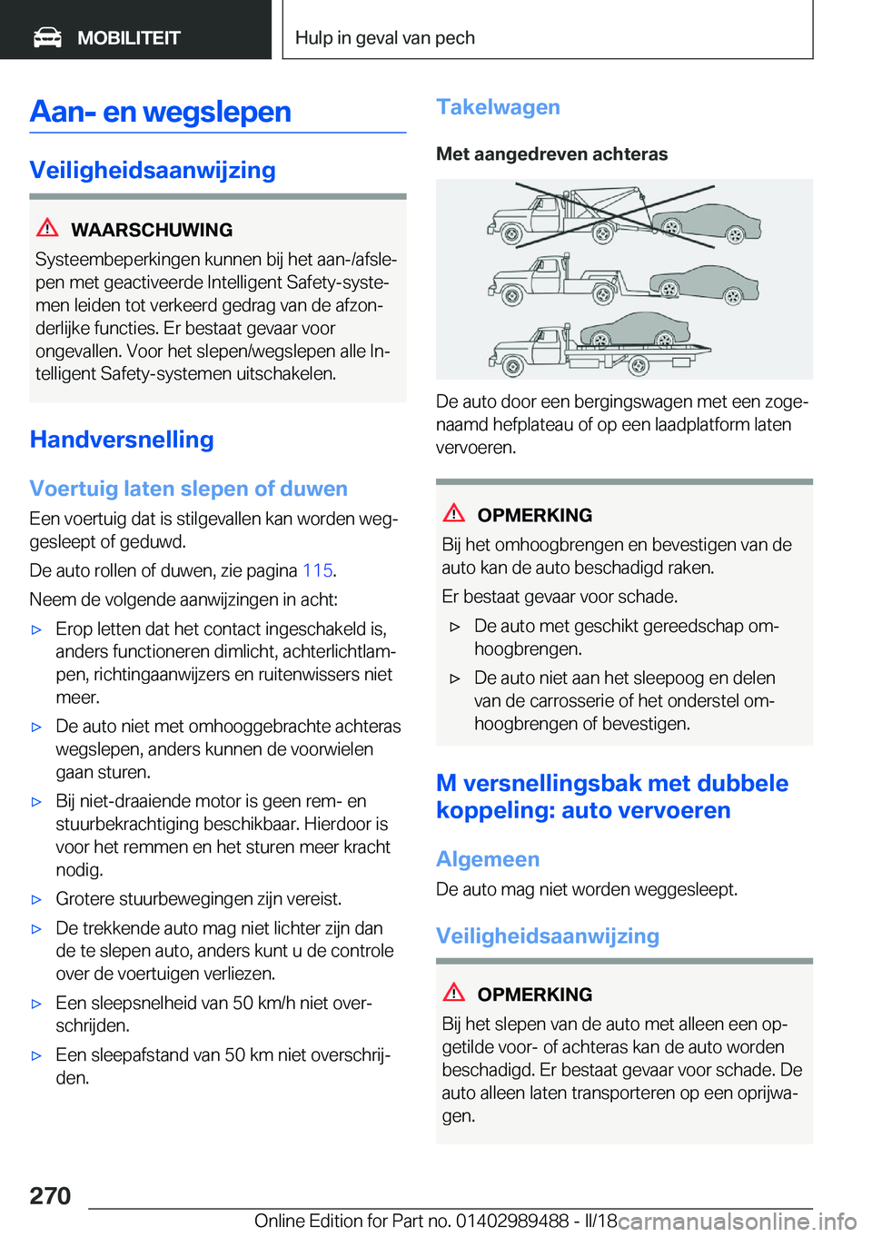 BMW M3 2018  Instructieboekjes (in Dutch) �A�a�n�-��e�n��w�e�g�s�l�e�p�e�n
�V�e�i�l�i�g�h�e�i�d�s�a�a�n�w�i�j�z�i�n�g
�W�A�A�R�S�C�H�U�W�I�N�G
�S�y�s�t�e�e�m�b�e�p�e�r�k�i�n�g�e�n� �k�u�n�n�e�n� �b�i�j� �h�e�t� �a�a�n�-�/�a�f�s�l�ej
�p�e�n