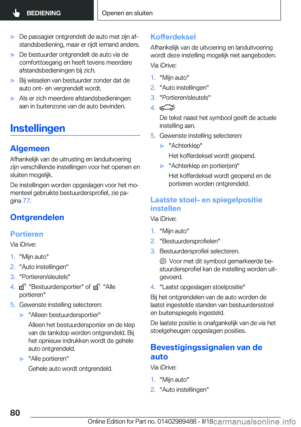 BMW M3 2018  Instructieboekjes (in Dutch) 'x�D�e� �p�a�s�s�a�g�i�e�r� �o�n�t�g�r�e�n�d�e�l�t� �d�e� �a�u�t�o� �m�e�t� �z�i�j�n� �a�fj�s�t�a�n�d�s�b�e�d�i�e�n�i�n�g�,� �m�a�a�r� �e�r� �r�i�j�d�t� �i�e�m�a�n�d� �a�n�d�e�r�s�.'x�D�e� �b