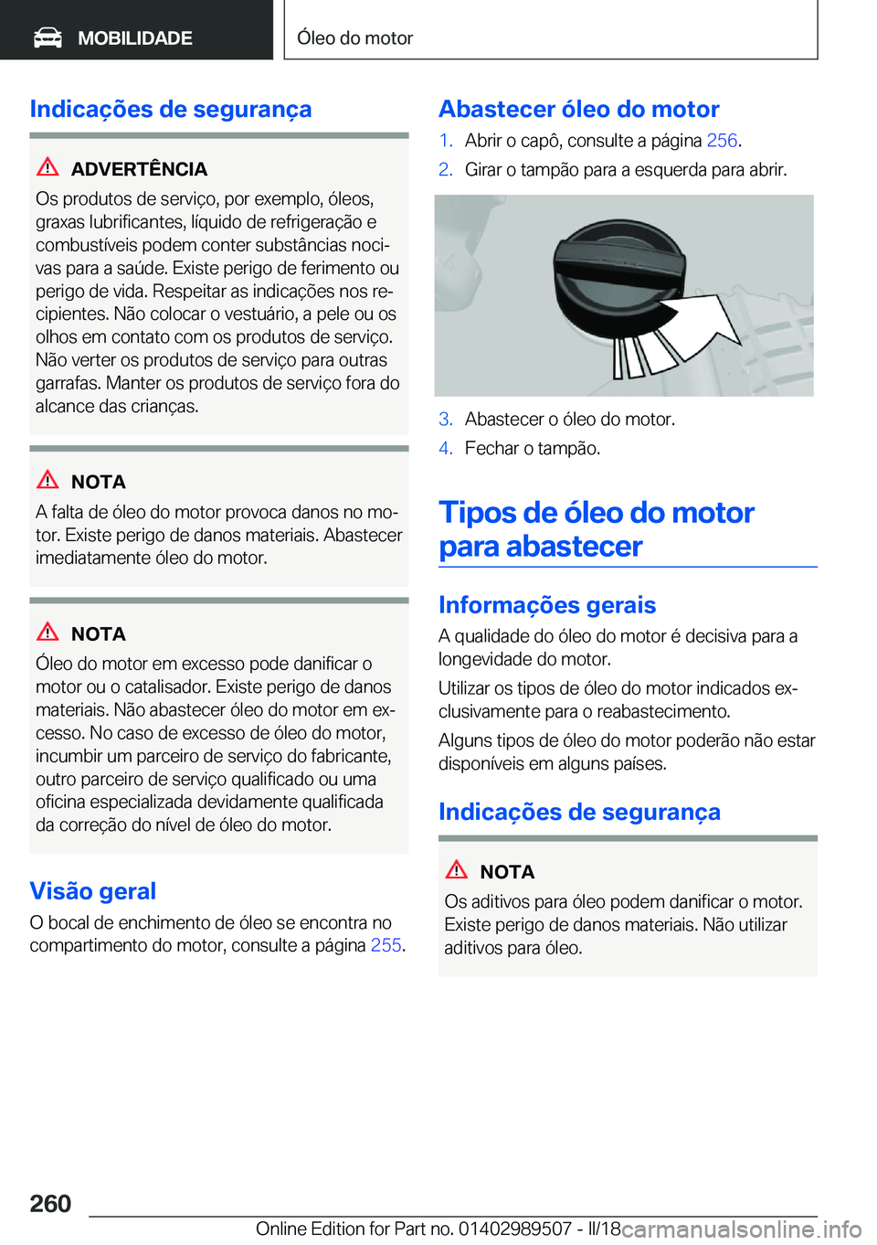 BMW M3 2018  Manual do condutor (in Portuguese) �I�n�d�i�c�a�