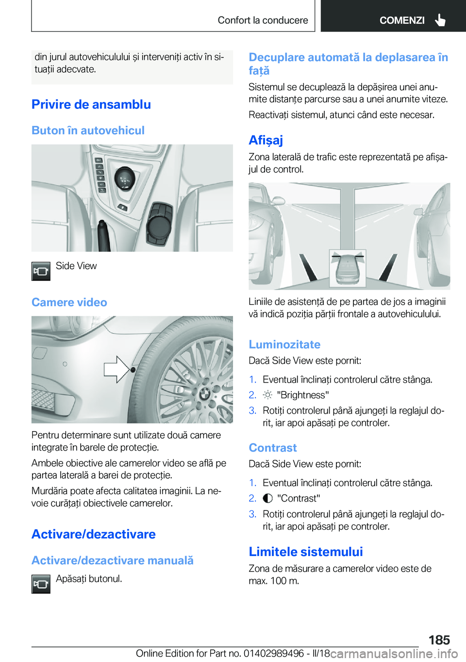BMW M3 2018  Ghiduri De Utilizare (in Romanian) �d�i�n� �j�u�r�u�l� �a�u�t�o�v�e�h�i�c�u�l�u�l�u�i�  &�i� �i�n�t�e�r�v�e�n�i *�i� �a�c�t�i�v� �