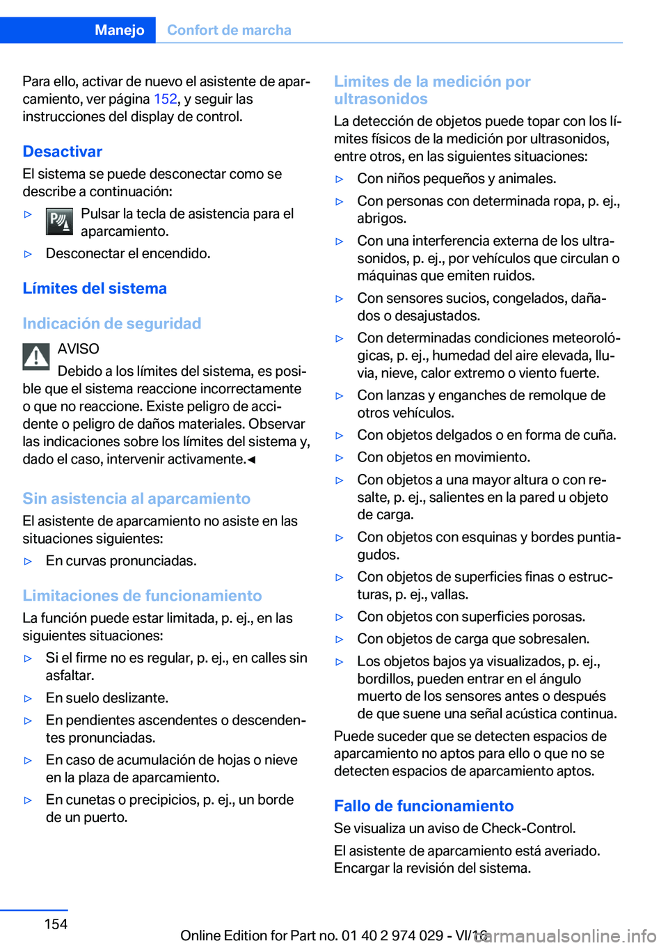 BMW M3 2017  Manuales de Empleo (in Spanish) �P�a�r�a� �e�l�l�o�,� �a�c�t�i�v�a�r� �d�e� �n�u�e�v�o� �e�l� �a�s�i�s�t�e�n�t�e� �d�e� �a�p�a�rª
�c�a�m�i�e�n�t�o�,� �v�e�r� �p�