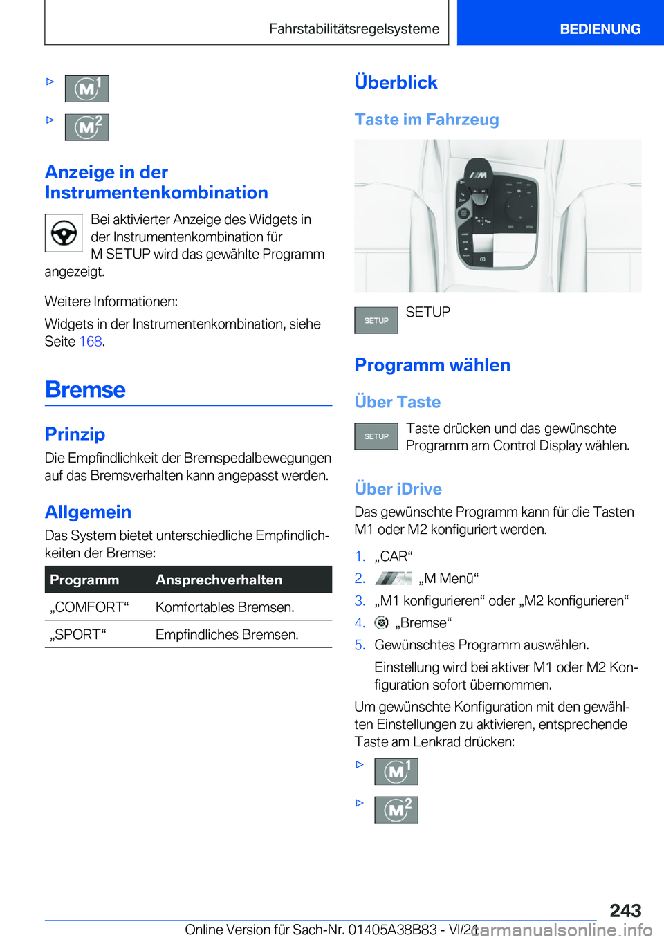 BMW M4 2022  Betriebsanleitungen (in German) 'x'x
�A�n�z�e�i�g�e��i�n��d�e�r
�I�n�s�t�r�u�m�e�n�t�e�n�k�o�m�b�i�n�a�t�i�o�n
�B�e�i��a�k�t�i�v�i�e�r�t�e�r��A�n�z�e�i�g�e��d�e�s��W�i�d�g�e�t�s��i�n�d�e�r��I�n�s�t�r�u�m�e�n�t�e�n�k�