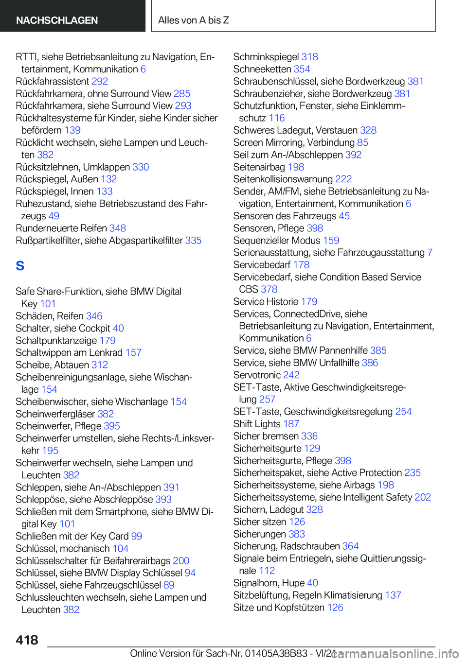 BMW M4 2022  Betriebsanleitungen (in German) �R�T�T�I�,��s�i�e�h�e��B�e�t�r�i�e�b�s�a�n�l�e�i�t�u�n�g��z�u��N�a�v�i�g�a�t�i�o�n�,��E�nj�t�e�r�t�a�i�n�m�e�n�t�,��K�o�m�m�u�n�i�k�a�t�i�o�n� �6�
�R�