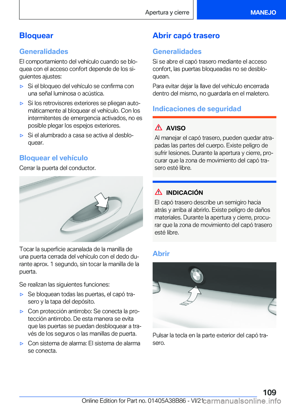 BMW M4 2022  Manuales de Empleo (in Spanish) �B�l�o�q�u�e�a�r�G�e�n�e�r�a�l�i�d�a�d�e�s
�E�l��c�o�m�p�o�r�t�a�m�i�e�n�t�o��d�e�l��v�e�h�