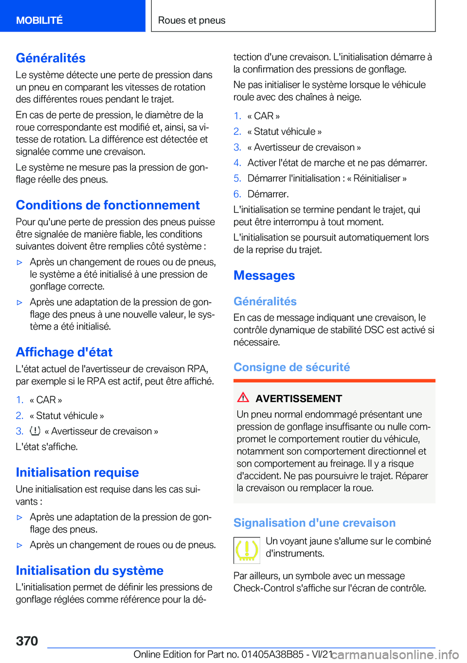 BMW M4 2022  Notices Demploi (in French) �G�é�n�é�r�a�l�i�t�é�s�L�e��s�y�s�t�è�m�e��d�é�t�e�c�t�e��u�n�e��p�e�r�t�e��d�e��p�r�e�s�s�i�o�n��d�a�n�s
�u�n��p�n�e�u��e�n��c�o�m�p�a�r�a�n�t��l�e�s��v�i�t�e�s�s�e�s��d�e��r�o�t�a