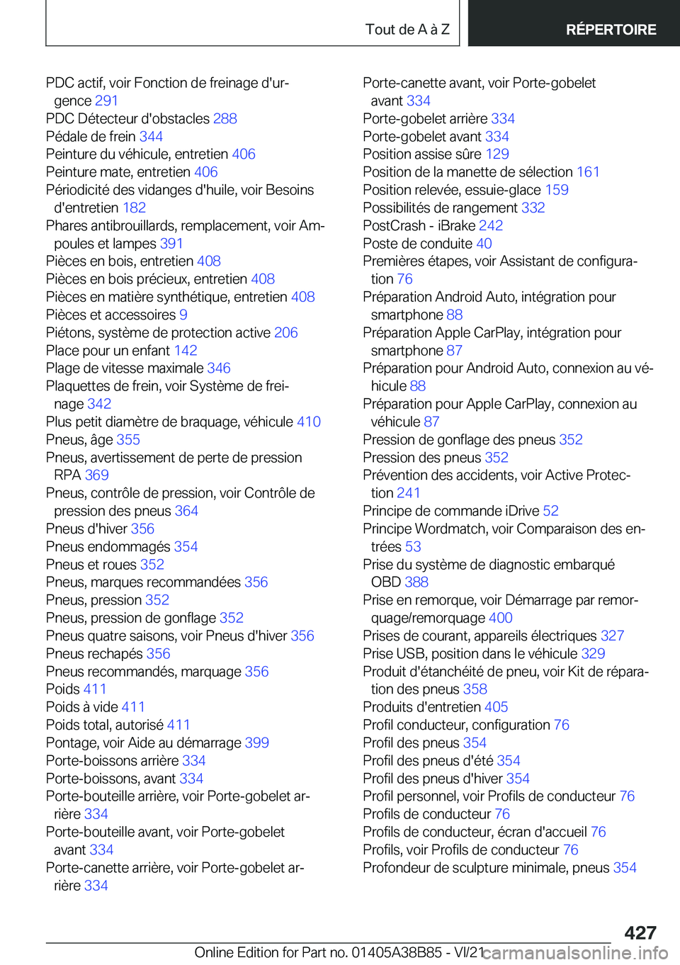BMW M4 2022  Notices Demploi (in French) �P�D�C��a�c�t�i�f�,��v�o�i�r��F�o�n�c�t�i�o�n��d�e��f�r�e�i�n�a�g�e��d�'�u�rj�g�e�n�c�e� �2�9�1�
�P�D�C��D�é�t�e�c�t�e�u�r��d�'�o�b�s�t�a�c�l�e�s� �2�8�8�
�P�é�d�a�l�e��d�e��f