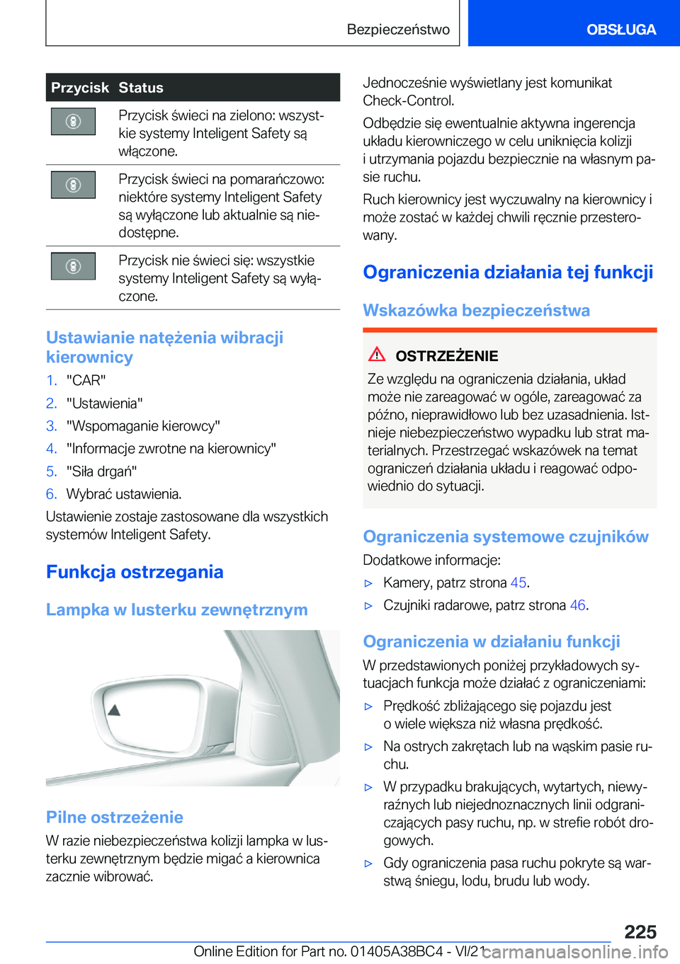 BMW M4 2022  Instrukcja obsługi (in Polish) �P�r�z�y�c�i�s�k�S�t�a�t�u�s�P�r�z�y�c�i�s�k��w�i�e�c�i��n�a��z�i�e�l�o�n�o�:��w�s�z�y�s�tj
�k�i�e��s�y�s�t�e�m�y��I�n�t�e�l�i�g�e�n�t��S�a�f�e�t�y��s�