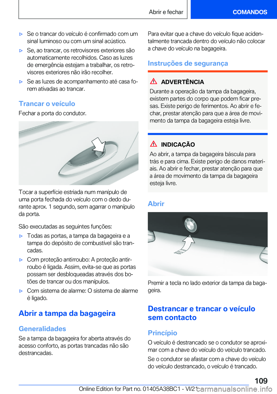 BMW M4 2022  Manual do condutor (in Portuguese) 'x�S�e��o��t�r�a�n�c�a�r��d�o��v�e�