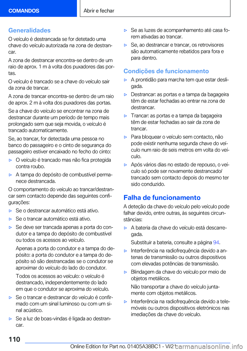 BMW M4 2022  Manual do condutor (in Portuguese) �G�e�n�e�r�a�l�i�d�a�d�e�s
�O��v�e�