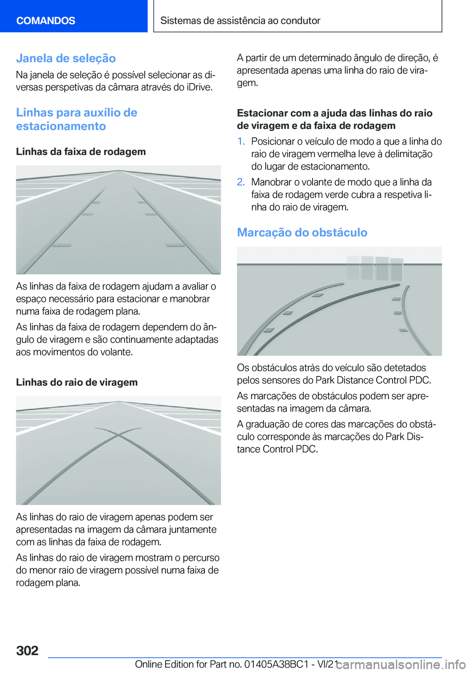 BMW M4 2022  Manual do condutor (in Portuguese) �J�a�n�e�l�a��d�e��s�e�l�e�