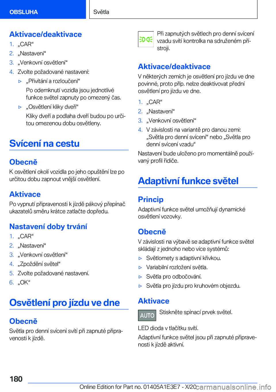 BMW M4 2021  Návod na použití (in Czech) �A�k�t�i�v�a�c�e�/�d�e�a�k�t�i�v�a�c�e�1�.x�C�A�Rv�2�.x�N�a�s�t�a�v�e�n�