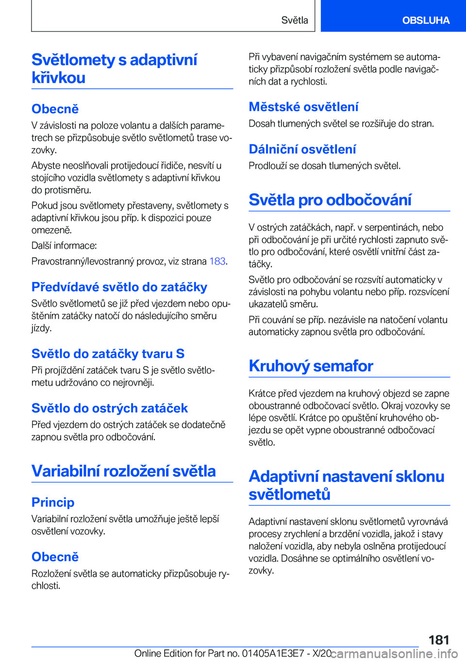 BMW M4 2021  Návod na použití (in Czech) �S�v�ě�t�l�o�m�e�t�y��s��a�d�a�p�t�i�v�n�