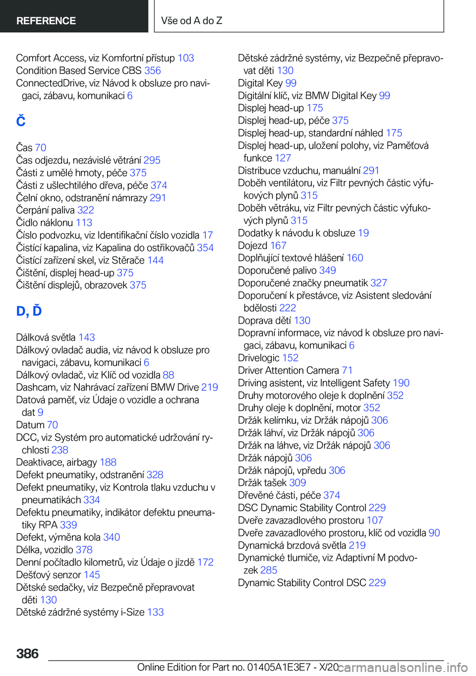 BMW M4 2021  Návod na použití (in Czech) �C�o�m�f�o�r�t��A�c�c�e�s�s�,��v�i�z��K�o�m�f�o�r�t�n�