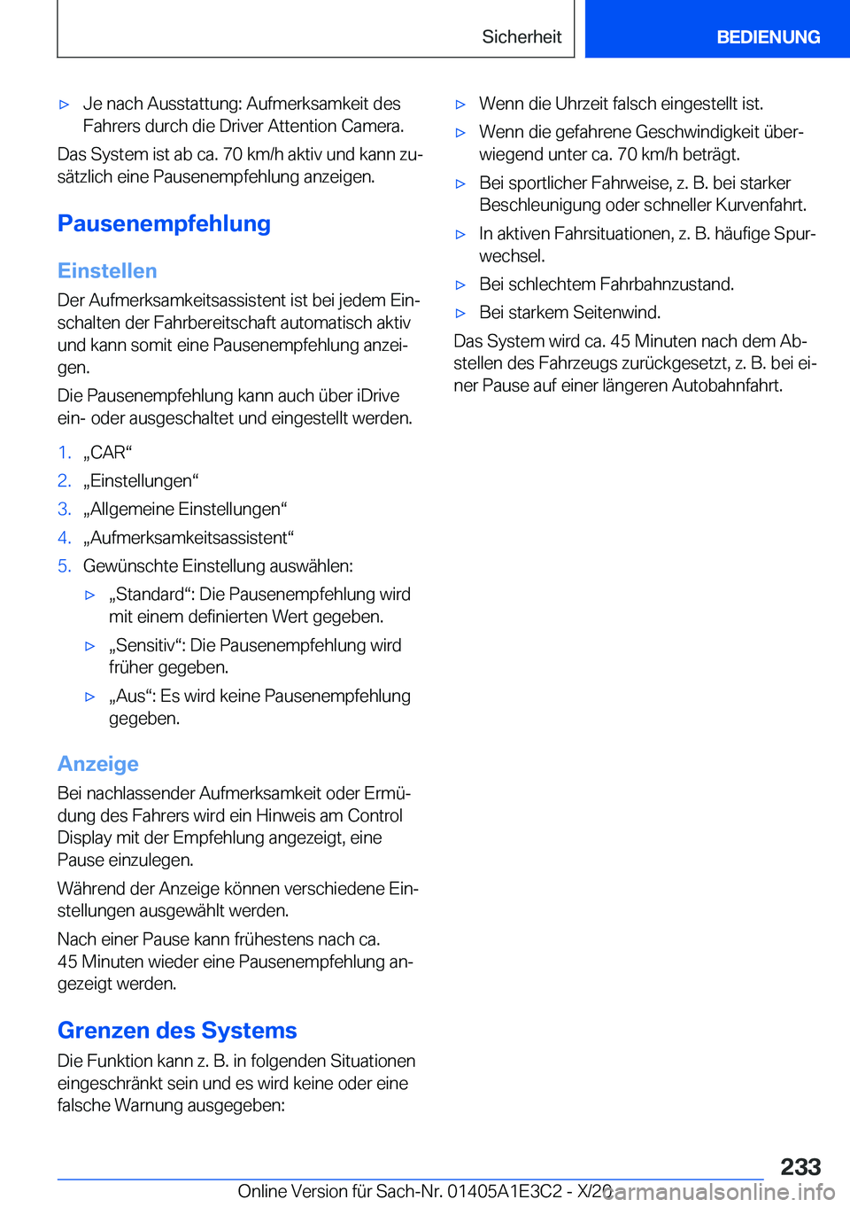 BMW M4 2021  Betriebsanleitungen (in German) 'x�J�e��n�a�c�h��A�u�s�s�t�a�t�t�u�n�g�:��A�u�f�m�e�r�k�s�a�m�k�e�i�t��d�e�s
�F�a�h�r�e�r�s��d�u�r�c�h��d�i�e��D�r�i�v�e�r��A�t�t�e�n�t�i�o�n��C�a�m�e�r�a�.
�D�a�s��S�y�s�t�e�m��i�s�t�
