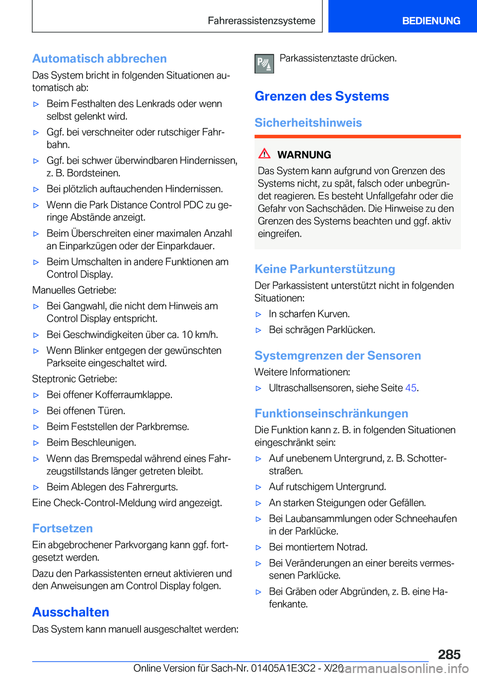 BMW M4 2021  Betriebsanleitungen (in German) �A�u�t�o�m�a�t�i�s�c�h��a�b�b�r�e�c�h�e�n�D�a�s��S�y�s�t�e�m��b�r�i�c�h�t��i�n��f�o�l�g�e�n�d�e�n��S�i�t�u�a�t�i�o�n�e�n��a�uj�t�o�m�a�t�i�s�c�h��a�b�:'x�B�e�i�m��F�e�s�t�h�a�l�t�e�n��d