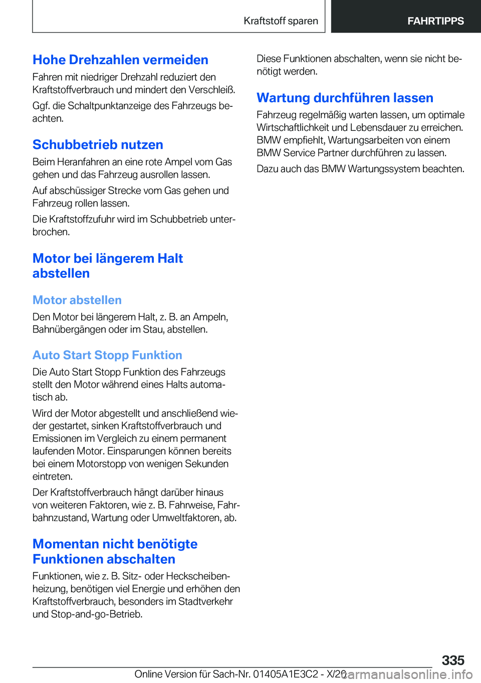 BMW M4 2021  Betriebsanleitungen (in German) �H�o�h�e��D�r�e�h�z�a�h�l�e�n��v�e�r�m�e�i�d�e�n
�F�a�h�r�e�n��m�i�t��n�i�e�d�r�i�g�e�r��D�r�e�h�z�a�h�l��r�e�d�u�z�i�e�r�t��d�e�n �K�r�a�f�t�s�t�o�f�f�v�e�r�b�r�a�u�c�h��u�n�d��m�i�n�d�e�r�t