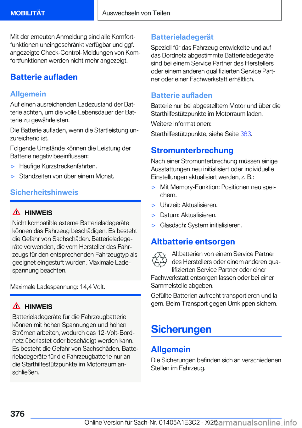 BMW M4 2021  Betriebsanleitungen (in German) �M�i�t��d�e�r��e�r�n�e�u�t�e�n��A�n�m�e�l�d�u�n�g��s�i�n�d��a�l�l�e��K�o�m�f�o�r�tj�f�u�n�k�t�i�o�n�e�n��u�n�e�i�n�g�e�s�c�h�r�