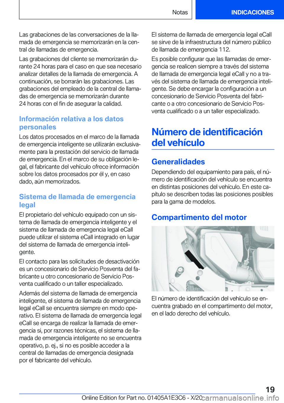 BMW M4 2021  Manuales de Empleo (in Spanish) �L�a�s��g�r�a�b�a�c�i�o�n�e�s��d�e��l�a�s��c�o�n�v�e�r�s�a�c�i�o�n�e�s��d�e��l�a��l�l�aª
�m�a�d�a��d�e��e�m�e�r�g�e�n�c�i�a��s�e��m�e�m�o�r�i�z�a�r�