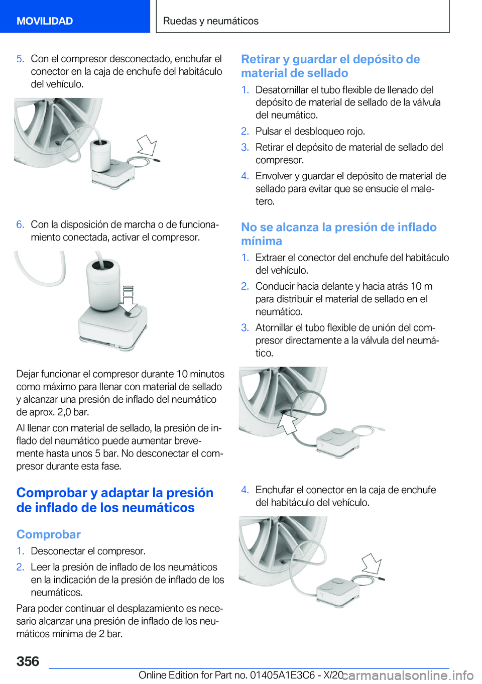 BMW M4 2021  Manuales de Empleo (in Spanish) �5�.�C�o�n��e�l��c�o�m�p�r�e�s�o�r��d�e�s�c�o�n�e�c�t�a�d�o�,��e�n�c�h�u�f�a�r��e�l
�c�o�n�e�c�t�o�r��e�n��l�a��c�a�j�a��d�e��e�n�c�h�u�f�e��d�e�l��h�a�b�i�t�