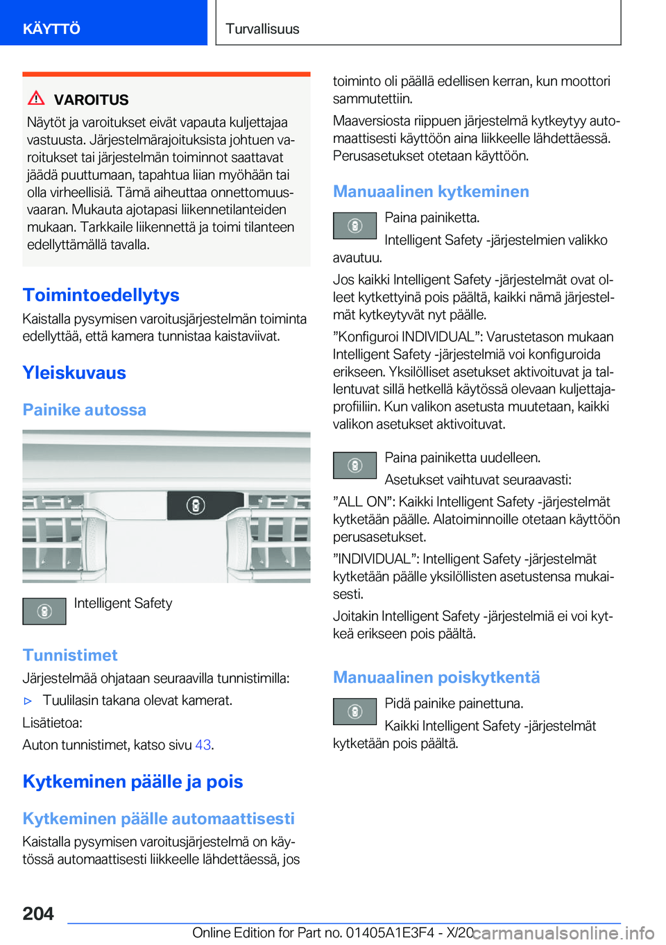 BMW M4 2021  Omistajan Käsikirja (in Finnish) �V�A�R�O�I�T�U�S
�N�