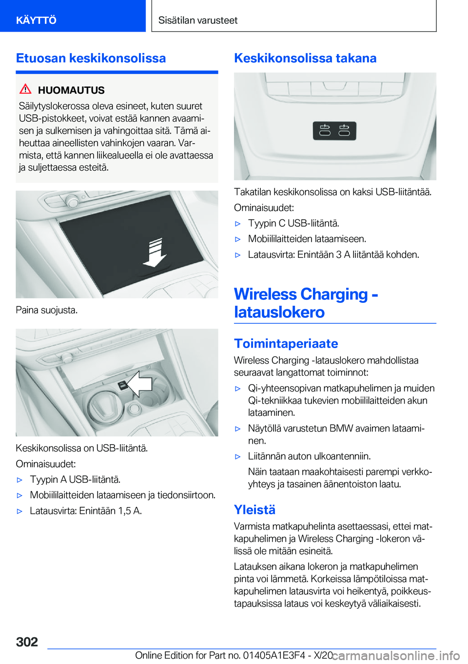 BMW M4 2021  Omistajan Käsikirja (in Finnish) �E�t�u�o�s�a�n��k�e�s�k�i�k�o�n�s�o�l�i�s�s�a
�H�U�O�M�A�U�T�U�S
�S�