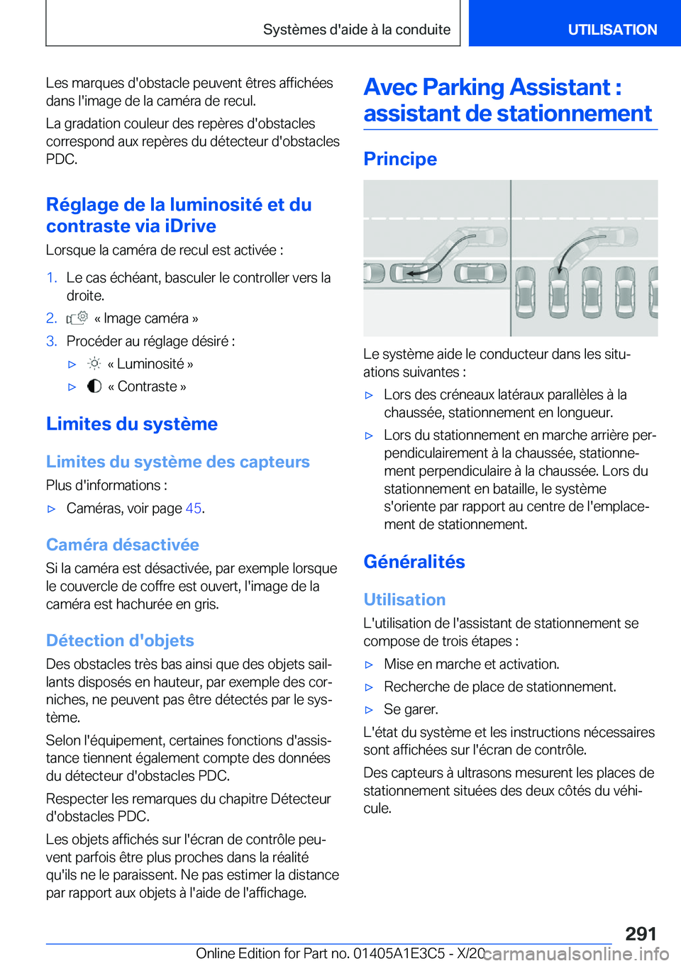 BMW M4 2021  Notices Demploi (in French) �L�e�s��m�a�r�q�u�e�s��d�'�o�b�s�t�a�c�l�e��p�e�u�v�e�n�t��ê�t�r�e�s��a�f�f�i�c�h�é�e�s�d�a�n�s��l�'�i�m�a�g�e��d�e��l�a��c�a�m�é�r�a��d�e��r�e�c�u�l�.
�L�a��g�r�a�d�a�t�i�o�n�