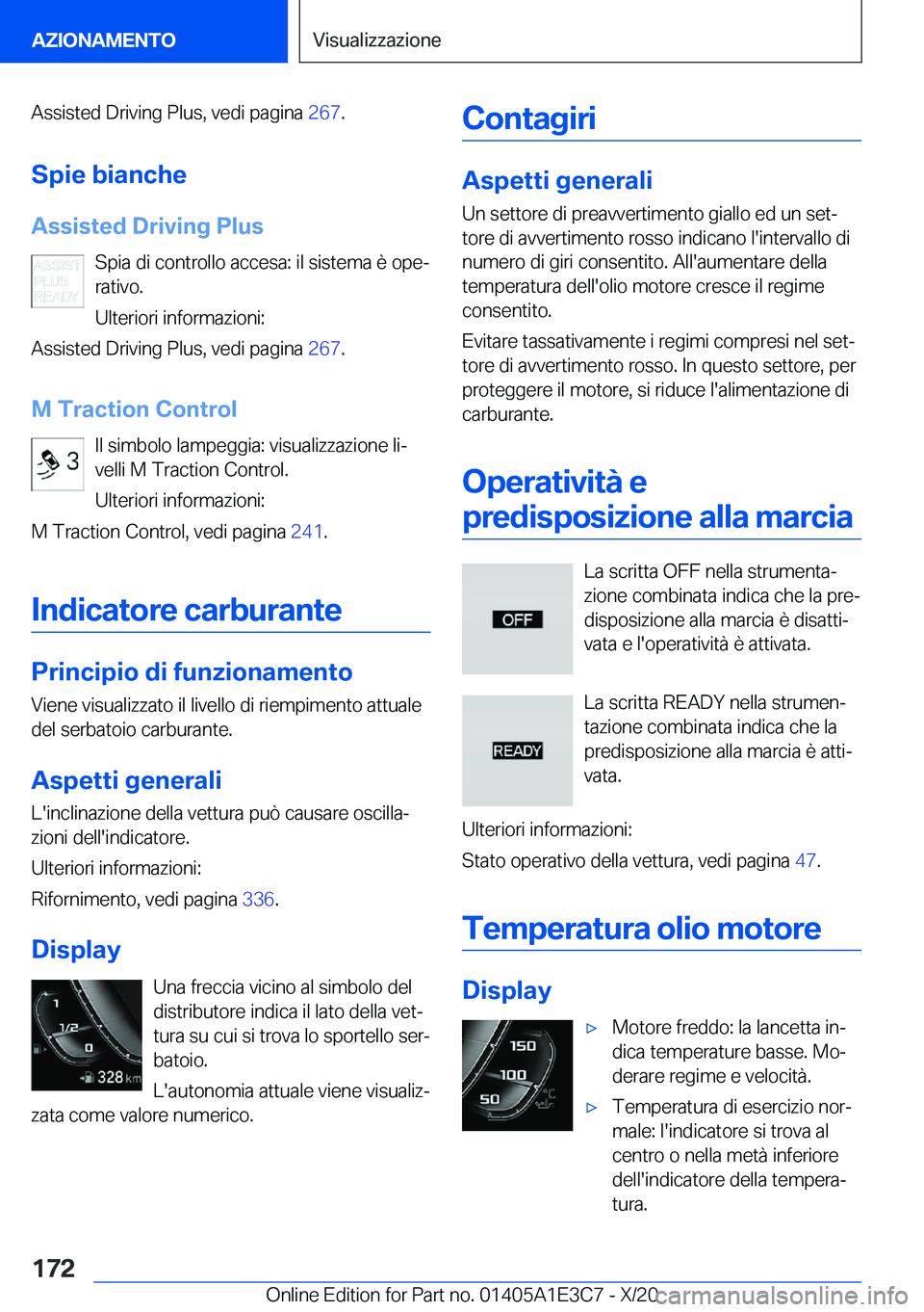 BMW M4 2021  Libretti Di Uso E manutenzione (in Italian) �A�s�s�i�s�t�e�d��D�r�i�v�i�n�g��P�l�u�s�,��v�e�d�i��p�a�g�i�n�a��2�6�7�.
�S�p�i�e��b�i�a�n�c�h�e �A�s�s�i�s�t�e�d��D�r�i�v�i�n�g��P�l�u�s �S�p�i�a��d�i��c�o�n�t�r�o�l�l�o��a�c�c�e�s�a�:��