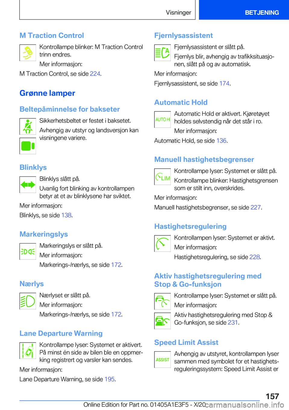 BMW M4 2021  InstruksjonsbØker (in Norwegian) �M��T�r�a�c�t�i�o�n��C�o�n�t�r�o�l�K�o�n�t�r�o�l�l�a�m�p�e��b�l�i�n�k�e�r�:��M��T�r�a�c�t�i�o�n��C�o�n�t�r�o�l
�t�r�i�n�n��e�n�d�r�e�s�.
�M�e�r��i�n�f�o�r�m�a�s�j�o�n�:
�M��T�r�a�c�t�i�o�n��