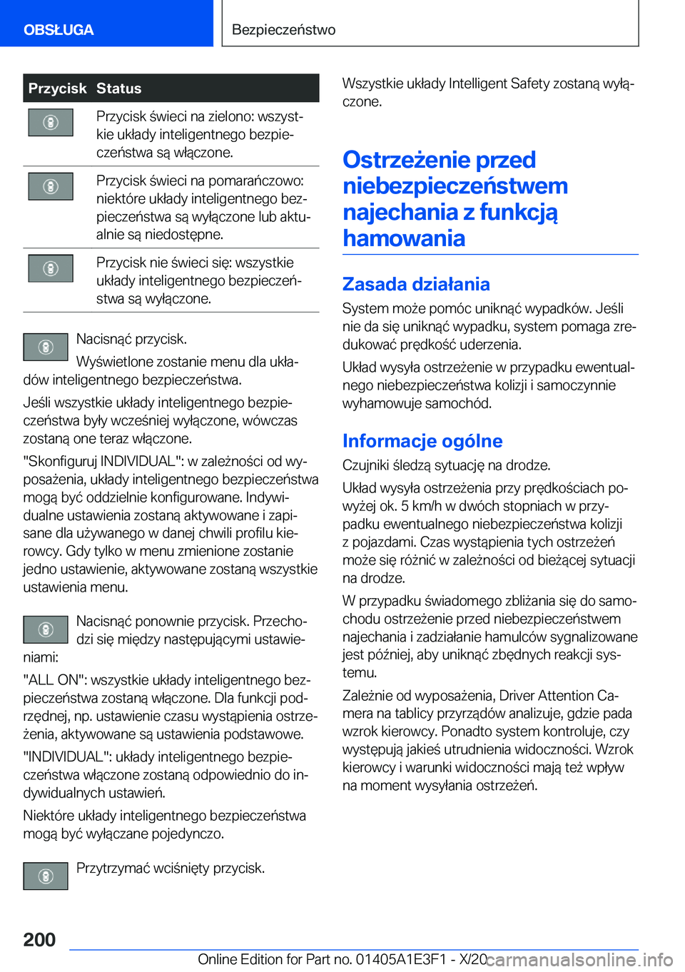 BMW M4 2021  Instrukcja obsługi (in Polish) �P�r�z�y�c�i�s�k�S�t�a�t�u�s�P�r�z�y�c�i�s�k��w�i�e�c�i��n�a��z�i�e�l�o�n�o�:��w�s�z�y�s�tj
�k�i�e��u�k�ł�a�d�y��i�n�t�e�l�i�g�e�n�t�n�e�g�o��b�e�z�p�i�ej
�c�z�e�
