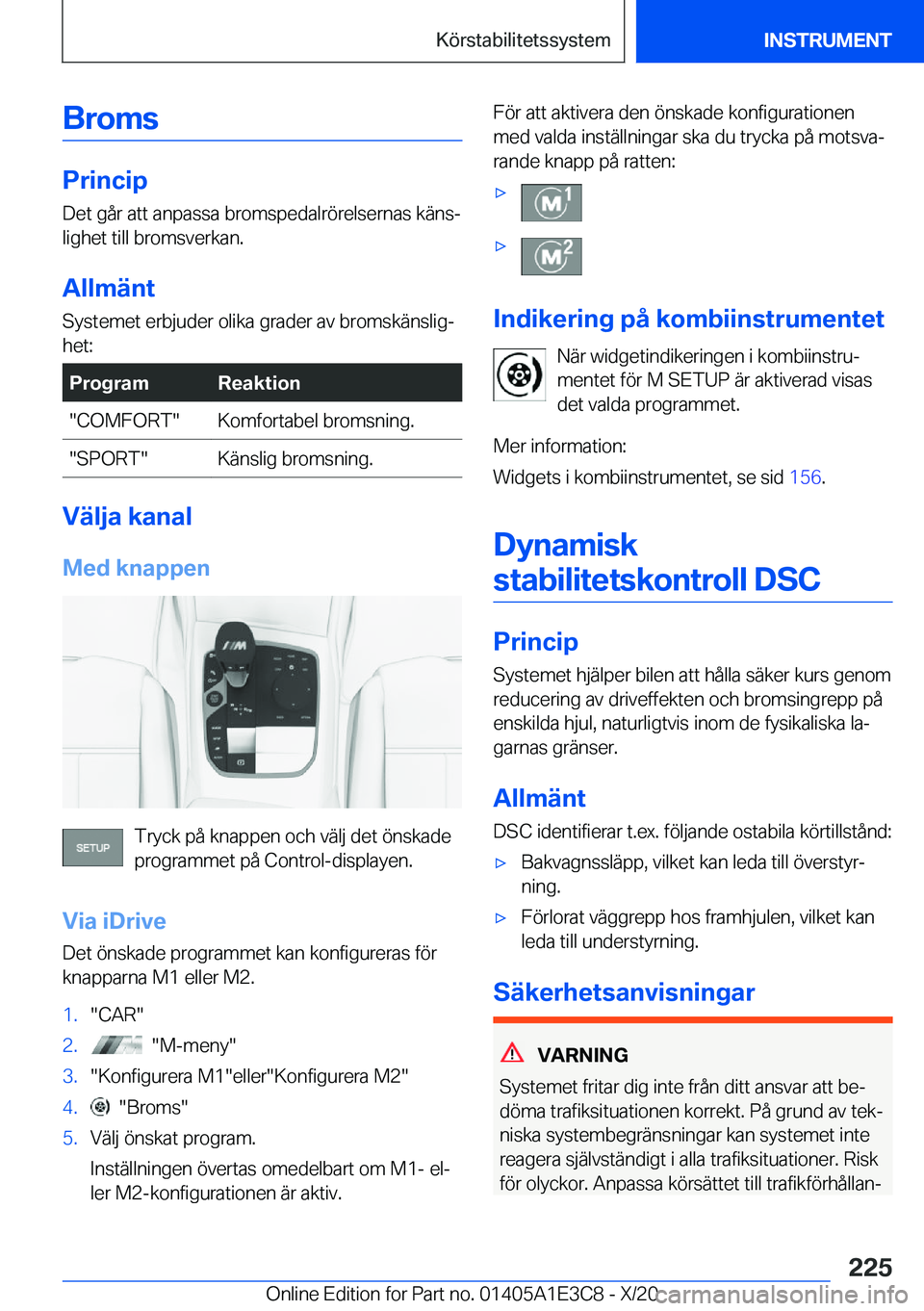 BMW M4 2021  InstruktionsbÖcker (in Swedish) �B�r�o�m�s
�P�r�i�n�c�i�p
�D�e�t��g�å�r��a�t�t��a�n�p�a�s�s�a��b�r�o�m�s�p�e�d�a�l�r�