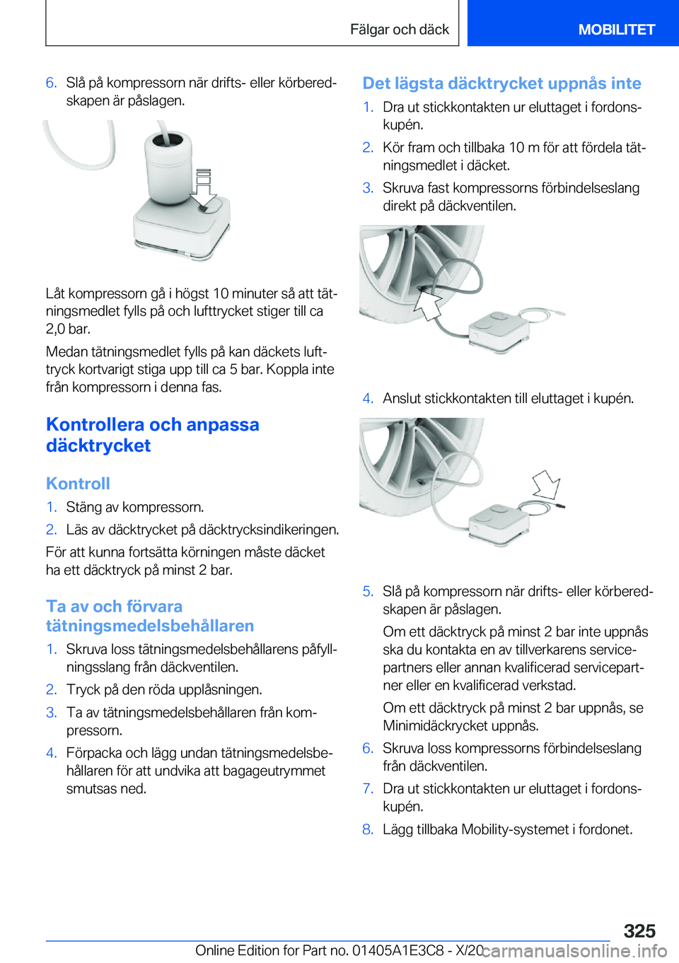 BMW M4 2021  InstruktionsbÖcker (in Swedish) �6�.�S�l�å��p�å��k�o�m�p�r�e�s�s�o�r�n��n�ä�r��d�r�i�f�t�s�-��e�l�l�e�r��k�