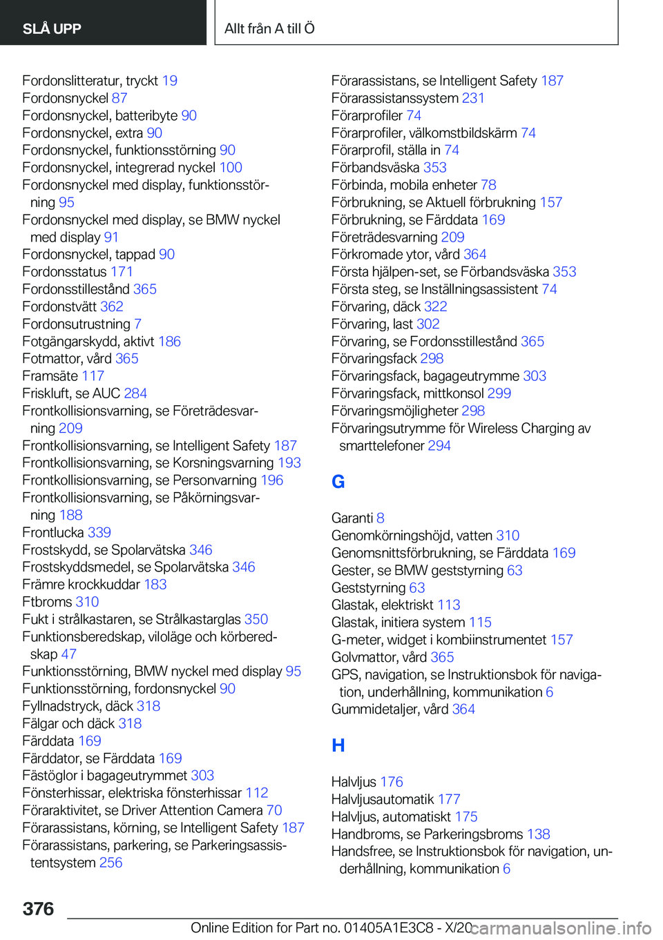 BMW M4 2021  InstruktionsbÖcker (in Swedish) �F�o�r�d�o�n�s�l�i�t�t�e�r�a�t�u�r�,��t�r�y�c�k�t��1�9�
�F�o�r�d�o�n�s�n�y�c�k�e�l� �8�7�
�F�o�r�d�o�n�s�n�y�c�k�e�l�,��b�a�t�t�e�r�i�b�y�t�e� �9�0�
�F�o�r�d�o�n�s�n�y�c�k�e�l�,��e�x�t�r�a� 