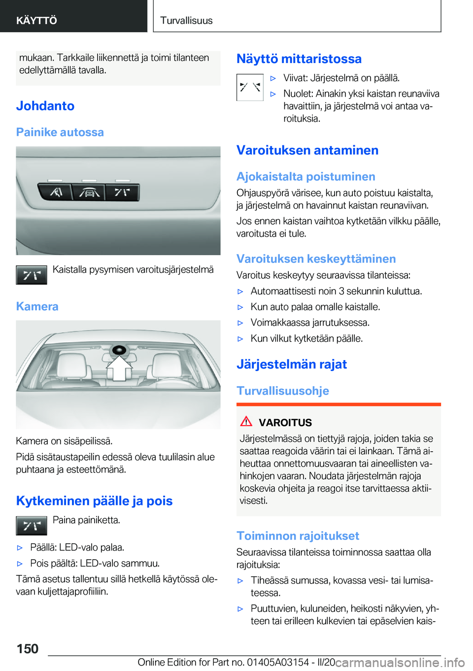 BMW M4 2020  Omistajan Käsikirja (in Finnish) �m�u�k�a�a�n�.��T�a�r�k�k�a�i�l�e��l�i�i�k�e�n�n�e�t�t�
