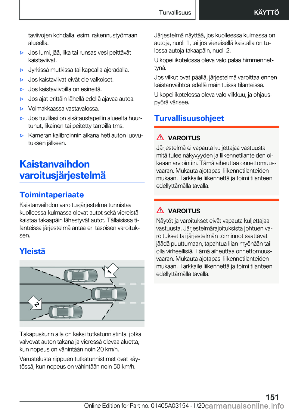 BMW M4 2020  Omistajan Käsikirja (in Finnish) �t�a�v�i�i�v�o�j�e�n��k�o�h�d�a�l�l�a�,��e�s�i�m�.��r�a�k�e�n�n�u�s�t�y�