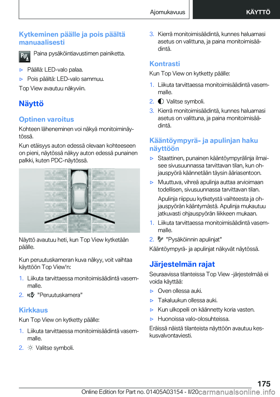 BMW M4 2020  Omistajan Käsikirja (in Finnish) �K�y�t�k�e�m�i�n�e�n��p�