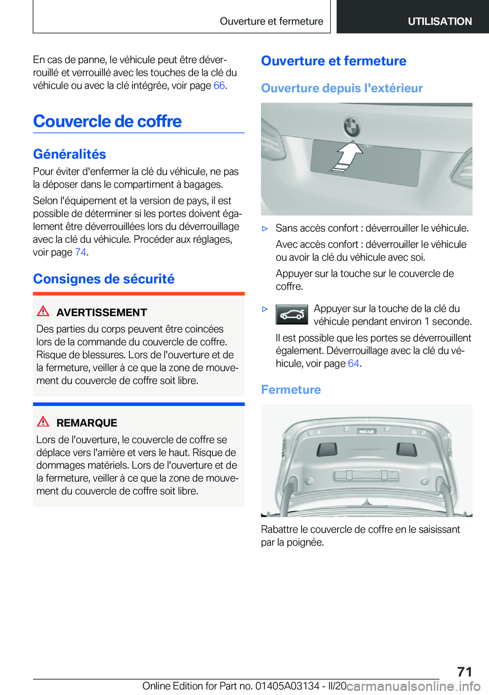 BMW M4 2020  Notices Demploi (in French) �E�n��c�a�s��d�e��p�a�n�n�e�,��l�e��v�é�h�i�c�u�l�e��p�e�u�t��ê�t�r�e��d�é�v�e�rj�r�o�u�i�l�l�é��e�t��v�e�r�r�o�u�i�l�l�é��a�v�e�c��l�e�s��t�o�u�c�h�e�s��d�e��l�a��c�l�é��d�u�v