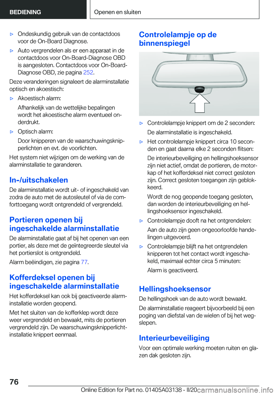 BMW M4 2020  Instructieboekjes (in Dutch) 'x�O�n�d�e�s�k�u�n�d�i�g��g�e�b�r�u�i�k��v�a�n��d�e��c�o�n�t�a�c�t�d�o�o�s�v�o�o�r��d�e��O�n�-�B�o�a�r�d��D�i�a�g�n�o�s�e�.'x�A�u�t�o��v�e�r�g�r�e�n�d�e�l�e�n��a�l�s��e�r��e�e�n��a