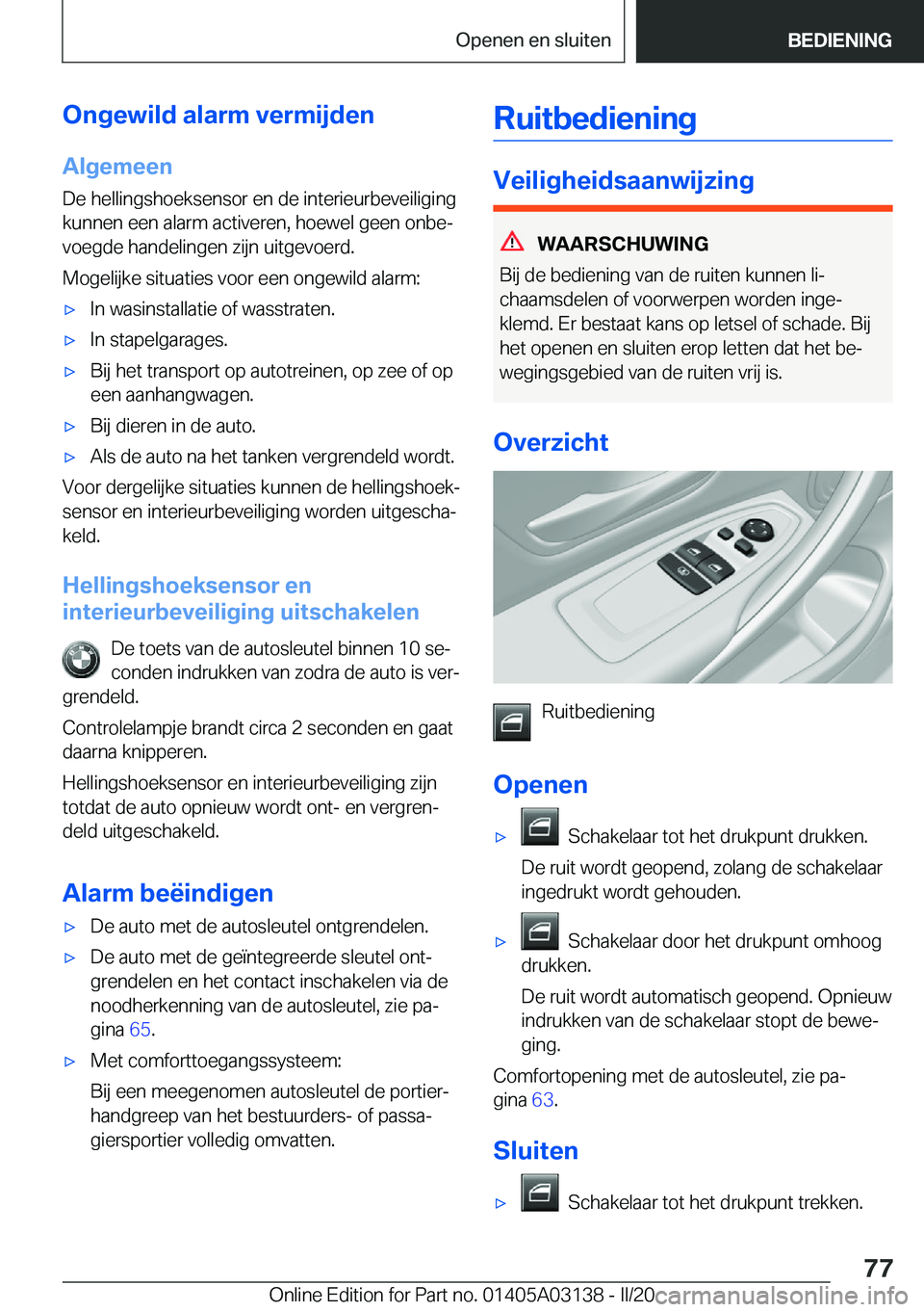 BMW M4 2020  Instructieboekjes (in Dutch) �O�n�g�e�w�i�l�d��a�l�a�r�m��v�e�r�m�i�j�d�e�n�A�l�g�e�m�e�e�n
�D�e��h�e�l�l�i�n�g�s�h�o�e�k�s�e�n�s�o�r��e�n��d�e��i�n�t�e�r�i�e�u�r�b�e�v�e�i�l�i�g�i�n�g �k�u�n�n�e�n��e�e�n��a�l�a�r�m��a�c